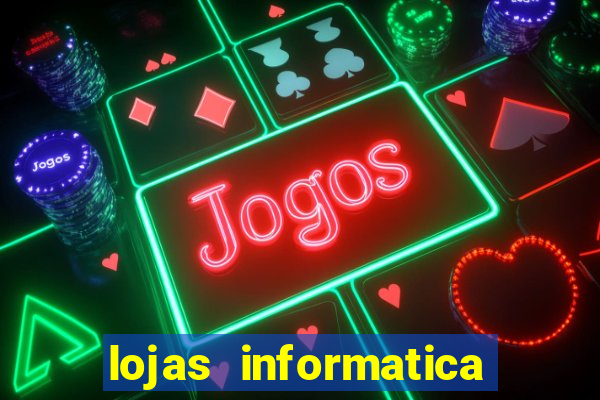 lojas informatica em recife