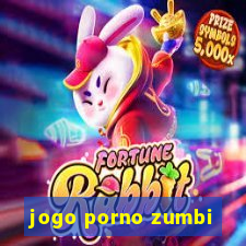 jogo porno zumbi