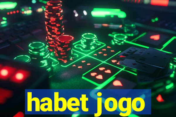 habet jogo