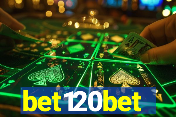 bet120bet