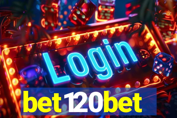 bet120bet