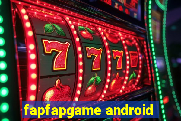 fapfapgame android