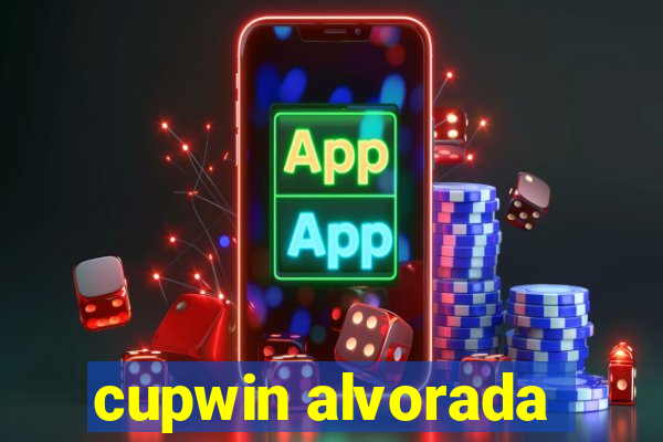 cupwin alvorada