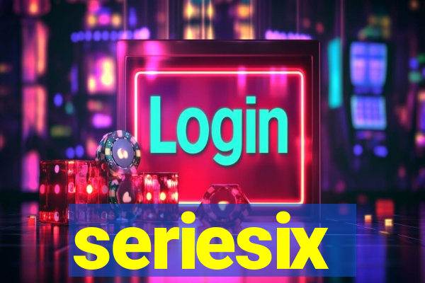 seriesix