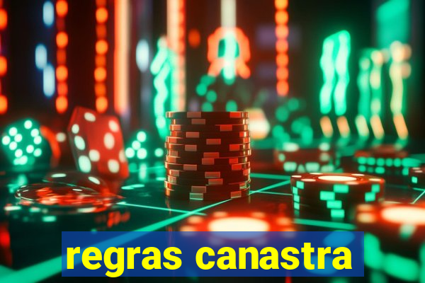 regras canastra