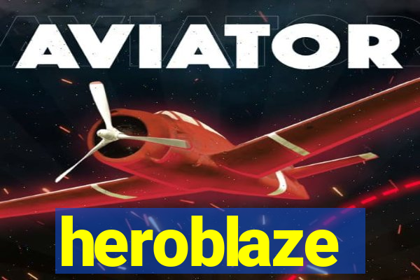 heroblaze