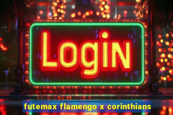 futemax flamengo x corinthians