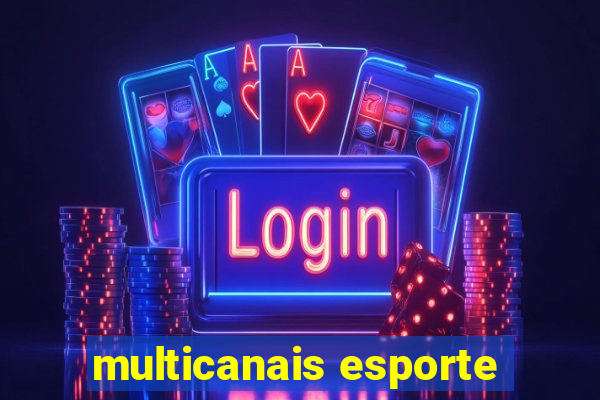 multicanais esporte