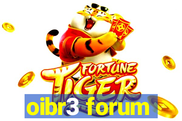 oibr3 forum