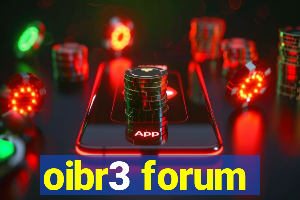 oibr3 forum