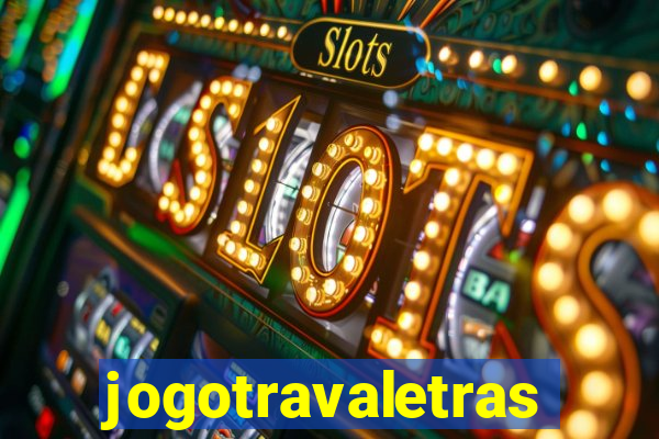 jogotravaletras