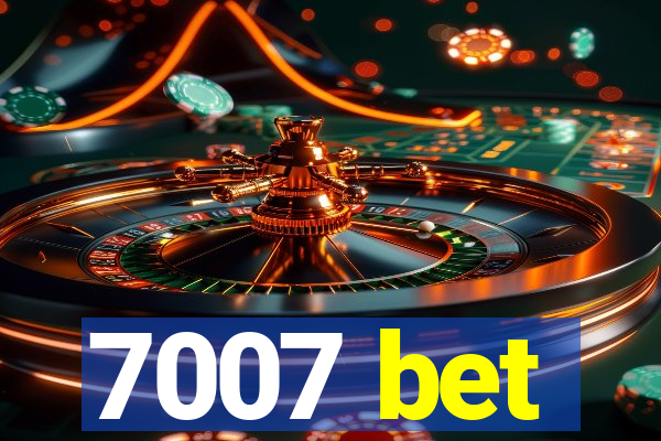 7007 bet