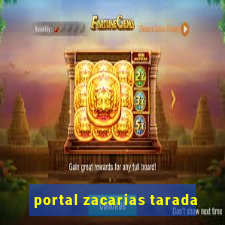 portal zacarias tarada