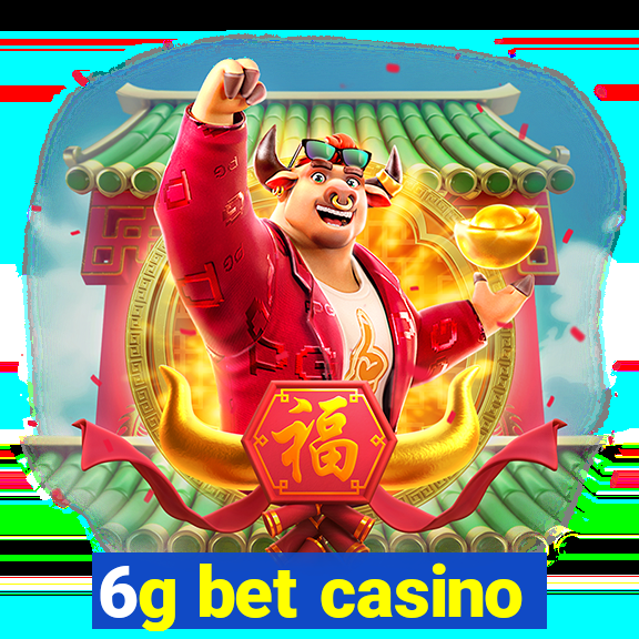 6g bet casino