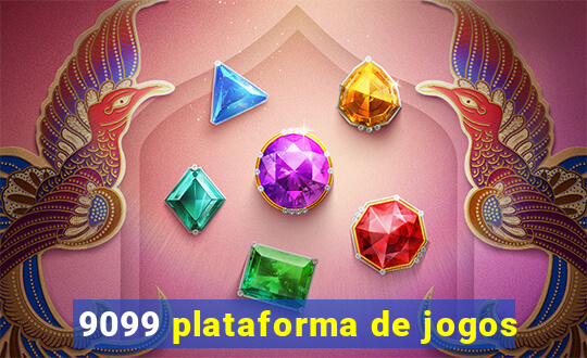 9099 plataforma de jogos