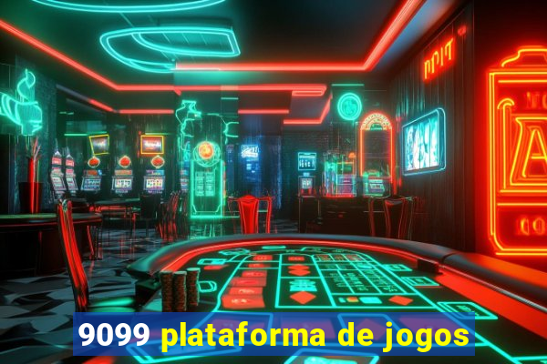 9099 plataforma de jogos