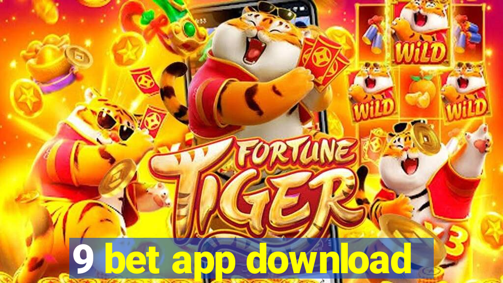 9 bet app download