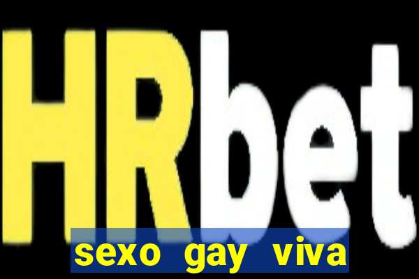 sexo gay viva local santos