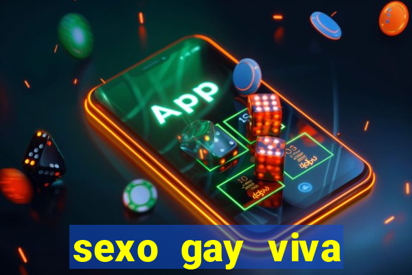 sexo gay viva local santos