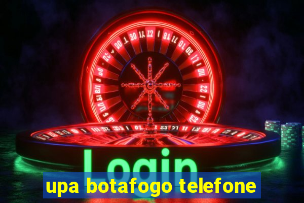 upa botafogo telefone