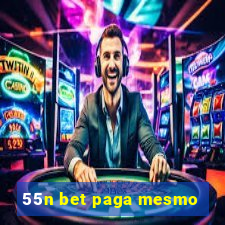 55n bet paga mesmo