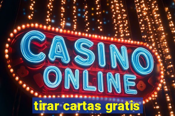 tirar cartas gratis