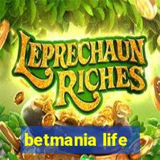 betmania life