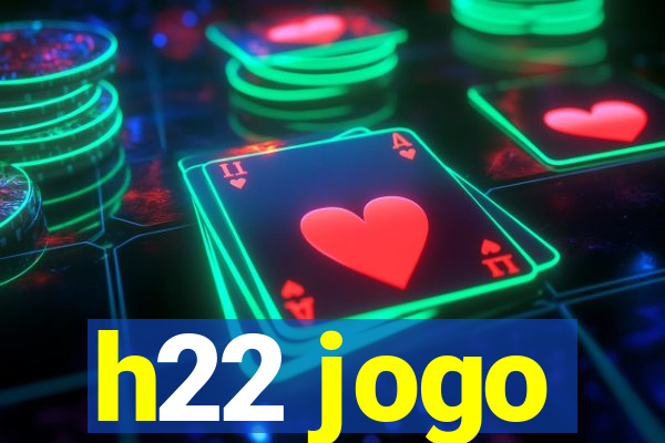 h22 jogo