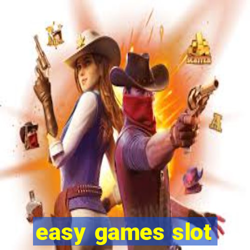 easy games slot