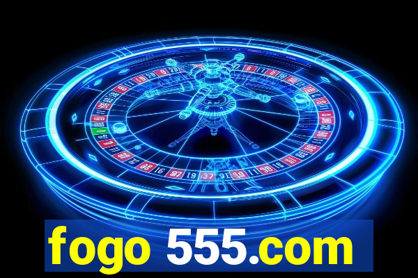 fogo 555.com