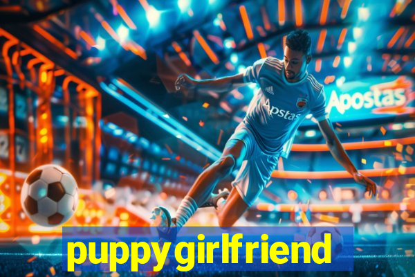 puppygirlfriend