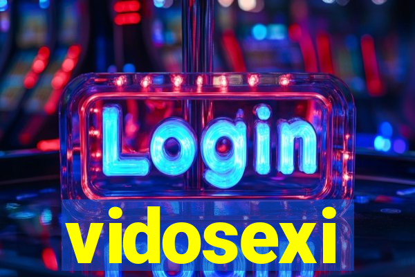 vidosexi