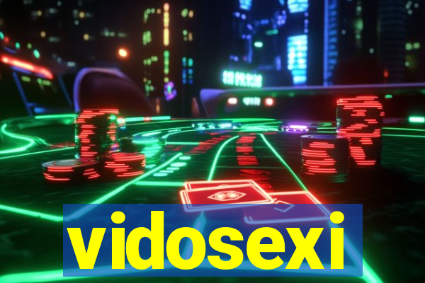 vidosexi