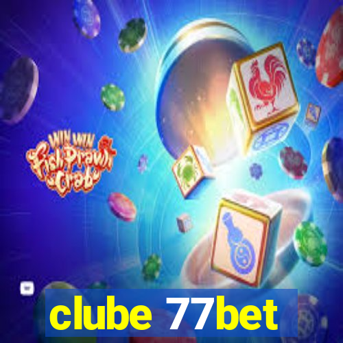 clube 77bet