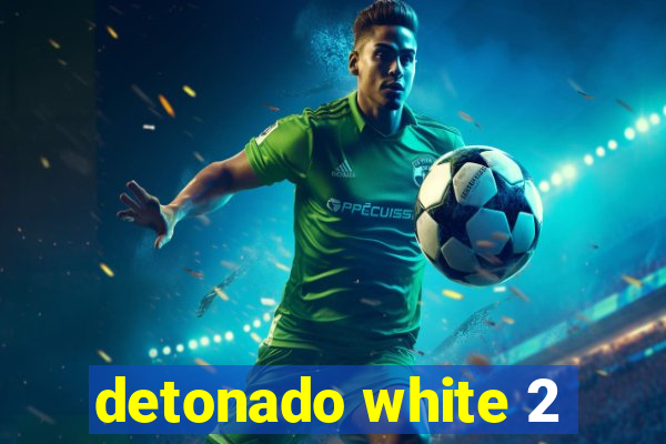 detonado white 2