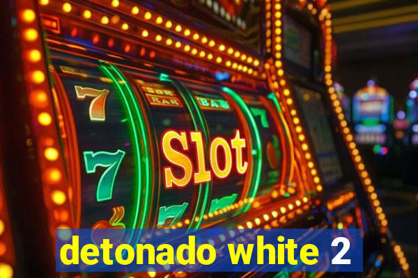 detonado white 2