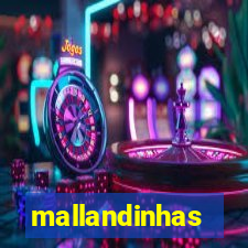 mallandinhas