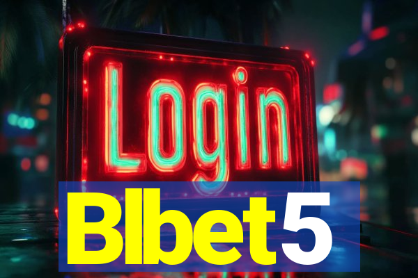 Blbet5