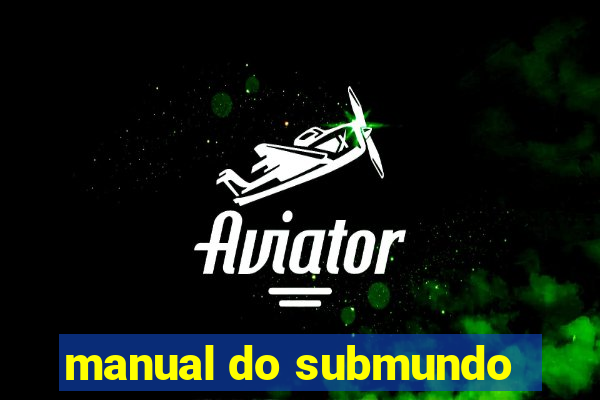 manual do submundo