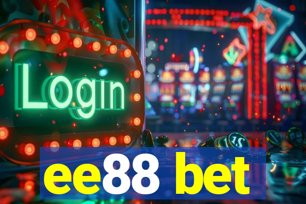 ee88 bet