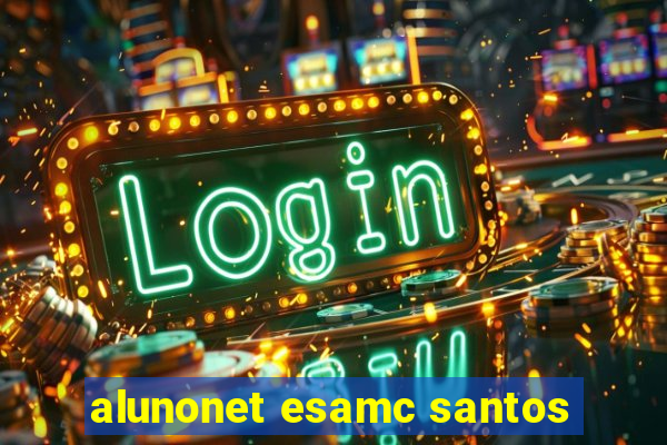 alunonet esamc santos