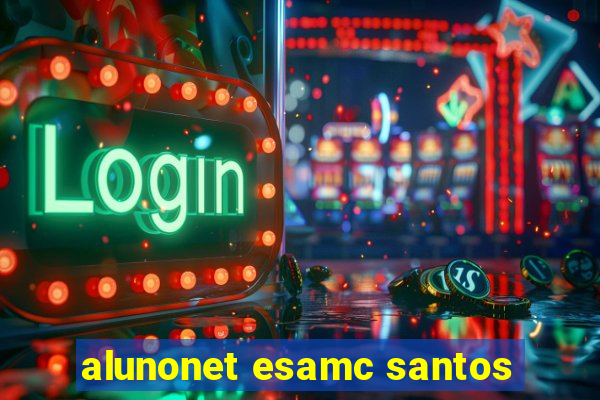 alunonet esamc santos