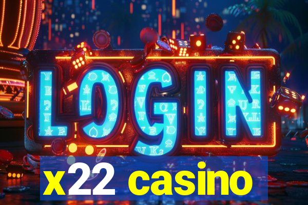 x22 casino