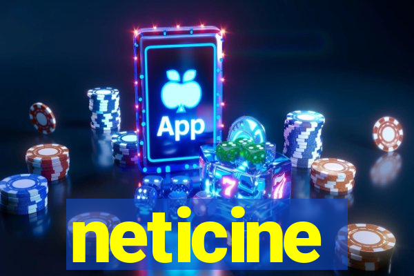 neticine