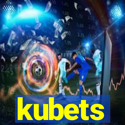 kubets