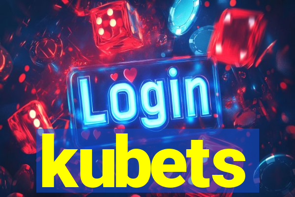 kubets