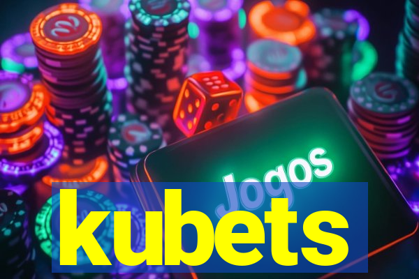 kubets