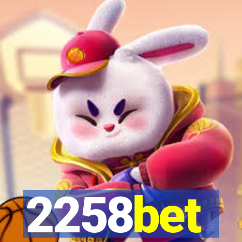 2258bet