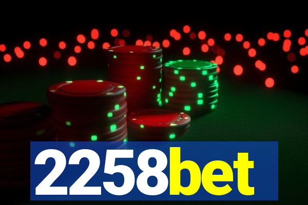 2258bet