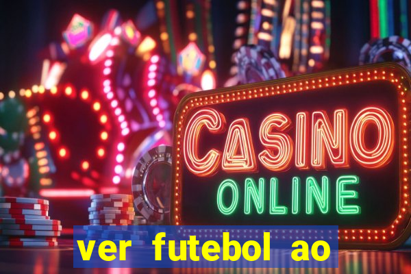 ver futebol ao vivo multi